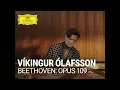 Víkingur Ólafsson - Beethoven: Piano Sonata, Op. 109: I. Vivace ma non troppo – Adagio espressivo