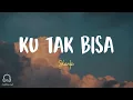 Ku Tak Bisa - Slank | Cover By Regita Echa (Lyrics / Lyric Video)