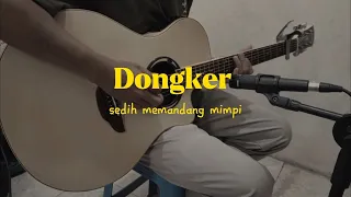 dongker sedih memandang mimpi guitar cover akustik