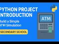 Python Project Introduction for Beginners Build a Simple ATM Simulation
