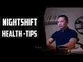 How Can Night-shift Workers Stay Healthy