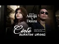 Download Lagu Anyqu Ft. Denzu - Cinto Suratan Urang (Official Music Video)