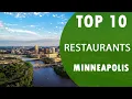 Top 10 Best Restaurants to Visit in Minneapolis USA - English