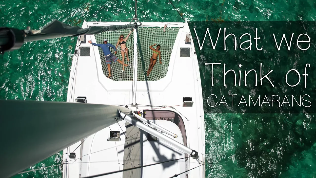 What We Think of This Catamaran  — Sailing Uma [Step 89]