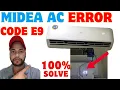 Media Ac Error Code E9 Media Ac Error E9 Problem Solve Media Ac Saudi Arabia