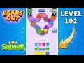 Beads Out Level 102 Walkthrough New Update Puzzle Solution Gameplay