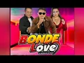 Lagu BONDE LOVE 2022 CD COMPLETO
