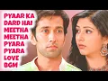 Lagu LOVE BGM - Pyaar Ka Dard Hai Meetha Meetha Pyara Pyara (Ep 16 S-7)