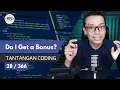 Download Lagu Do I Get a Bonus? | Tantangan Coding (28/366)