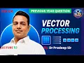 Vector Processing Super Computer CO CA Gate ESE University Exam