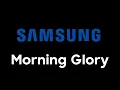 Download Lagu Morning Glory - Samsung 2017 Alarm