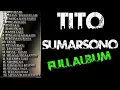 Download Lagu TITO SUMARSONO - FULL ALBUM TERBAIK