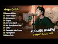 Download Lagu Arya Galih - KUSUMA WIJAYA - TOMBO KANGEN - AYANG AYANG || DANGDUT TERBARU 2025