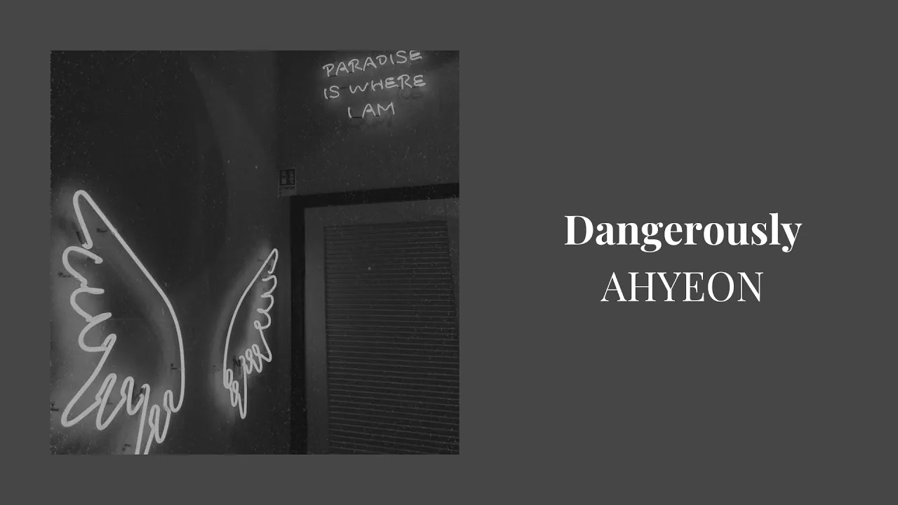 [30 min~]  AHYEON - Dangerously (Cover)