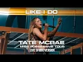 Download Lagu Tate McRae - Like I do - The Miss Possessive Tour (Live Studio Version)