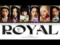 Download Lagu {VOSTFR} IVE (아이브) _ 'ROYAL' (Color Coded Lyrics Français/Rom/Han/가사)