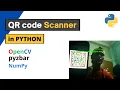 Create Your Own QR code Scanner in Python In a simple Way OpenCV Library