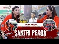 Download Lagu SANTRI PEKOK - Ratna Antika. LQueen Music ft Faris Kendang