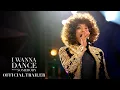 Download Lagu I WANNA DANCE WITH SOMEBODY - Official Trailer (HD)