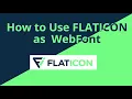 How to Use Flaticon as Webfont