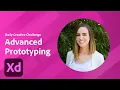 Adobe XD Daily Creative Challenge - Advanced Prototyping Adobe Creative Cloud