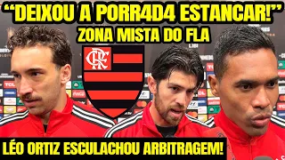 “DEIXOU A PORR4D4 ESTANCAR!” LÉO ORTIZ ESCULACHOU ARBITRAGEM CONTRA O FLAMENGO! ROSSI! ZONA MISTA