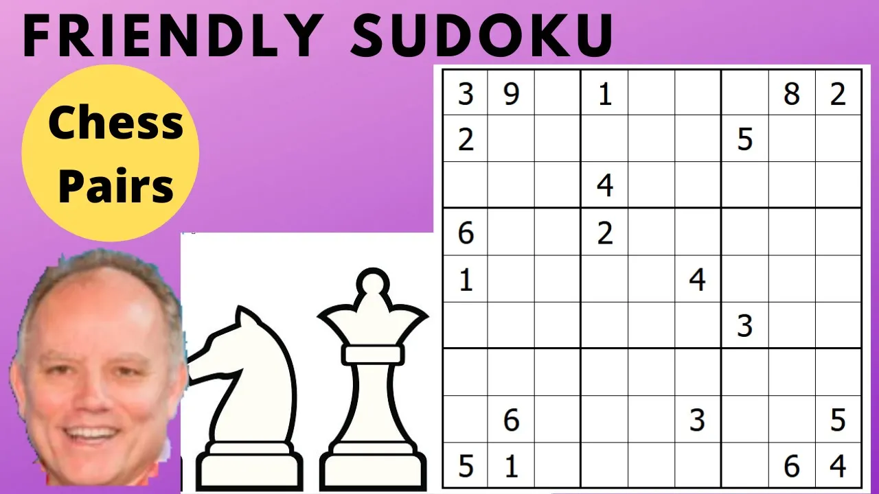 Chess Pairs Sudoku