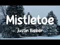 Lagu Justin Bieber - Mistletoe (Lyrics) | Christmas Love Song