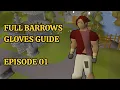 BARROWS GLOVES Full Route Ep 1 - Getting Started Money Making Early Multiquesting