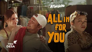 aftershine all in for you official music video 