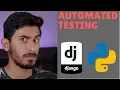 Python Django Tutorial 2018 for Beginners Part 5 - Automated Testing