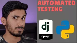 Python Django Tutorial 2018 for Beginners Part 5 - Automated Testing