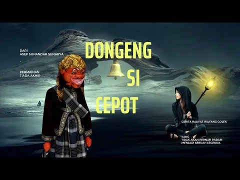 Download MP3 dongeng si cepot wayang golek asep sunandar sunarya