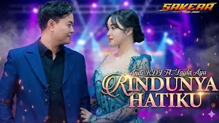 layla ayu ft andi kdi rindunya hatiku sakera music