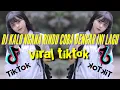Download Lagu Dj Kalo Ngana Rindu Coba Dengar Ini Lagu Remix Viral Tiktok 2021 FullBass