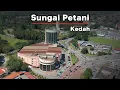 Download Lagu Sungai Petani, Kedah - Most Friendly Malaysia Town.