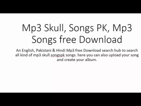 Download MP3 Mp3 Skull, Songs PK, Mp3 Songs free Download