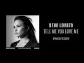 Demi Lovato - Tell Me You Love Me (Spanish Version / Audio)