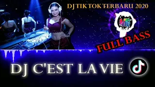 Download DJ  🎶C'EST LA VIE  🎶TERBARU 2020 |  TIK TOK FULL BASS MP3