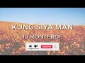 TJ Monterde - Kung Siya Man (Official Lyric Video)