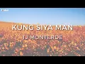 Download Lagu TJ Monterde - Kung Siya Man (Official Lyric Video)