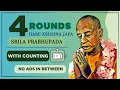 Srila Prabhupada Chanting Japa 4 Rounds With Counting Hare Krishna Maha Mantra fast ISKCON