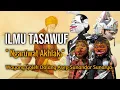 Lagu Ilmu Tasawuf – Ngaruwat Akhlak – Wayang Golek Dalang Asep Sunandar Sunarya