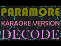 Download Lagu PARAMORE - DECODE - KARAOKE VERSION