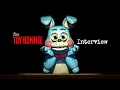 Download Lagu An Interview with Toy Bonnie