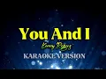 Download Lagu You And I ~ Kenny Roger | KARAOKE VERSION