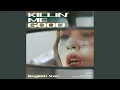Download Lagu Killin′ Me Good (English Ver.)