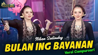 niken salindry bulan ing bayanan kembar campursari official music video 