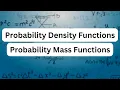 Probability Density Functions PDFs vs Probability Mass Functions PMFs - What s the Difference