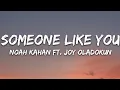 Download Lagu Noah Kahan - Someone Like You (Lyrics) ft. Joy Oladokun